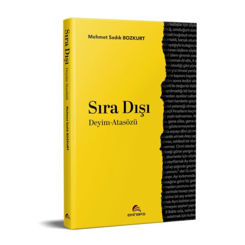 Sıra Dışı Deyim - Atasözü